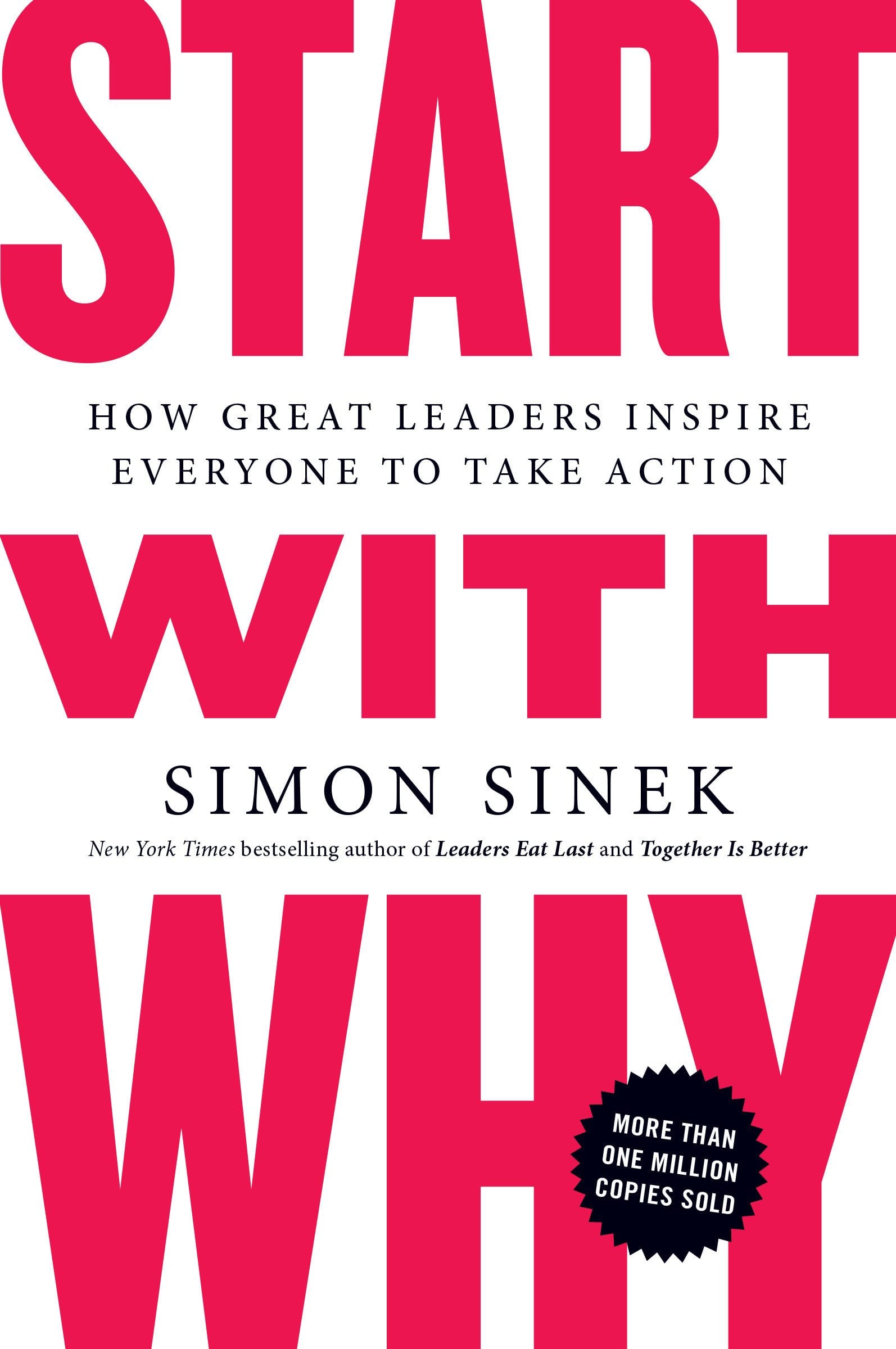 Start with why by Simon Sinek